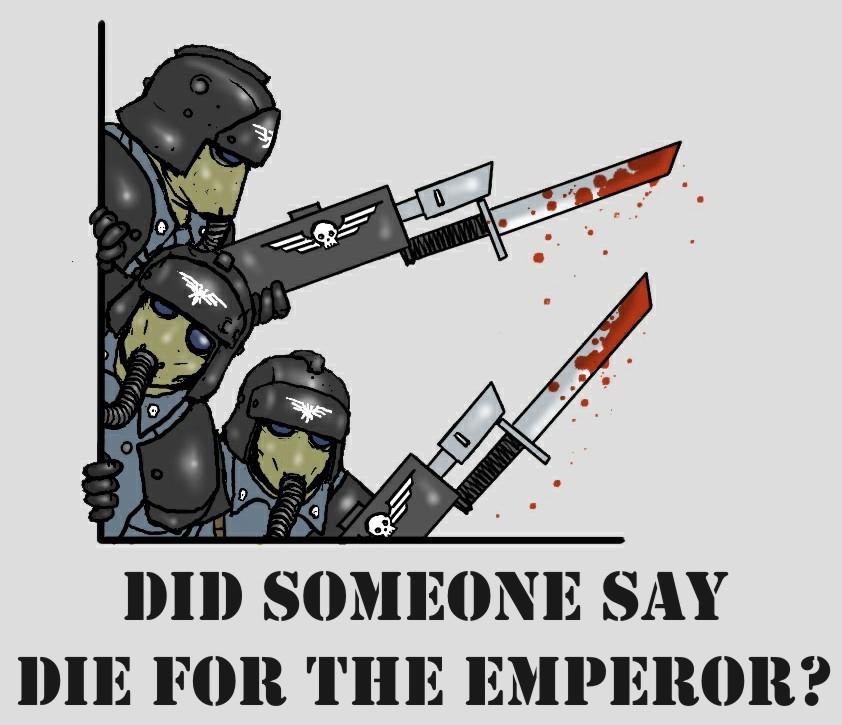 Meme Did someone say die for Emperor?