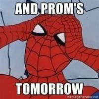 Meme And prom's tomorrow