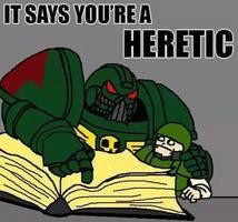 Meme It says you're a heretic