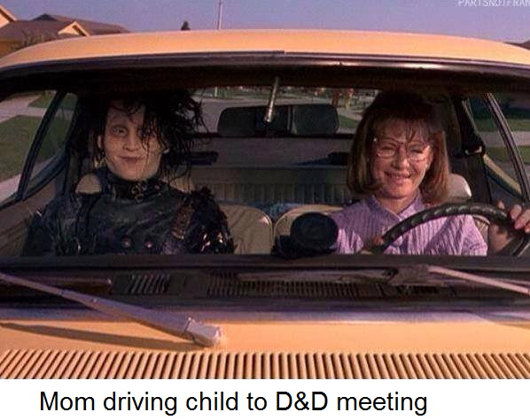 Meme Mom driving child to D&D meeting