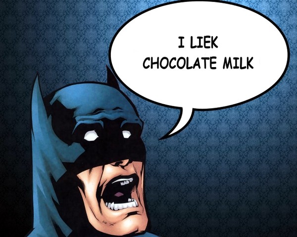 I Liek Chocolate Milk Memes