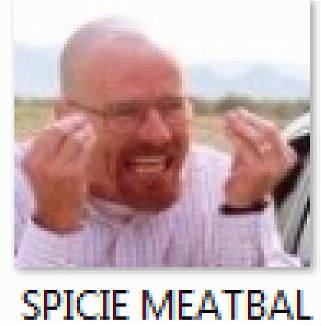 Meme Spicie meatball