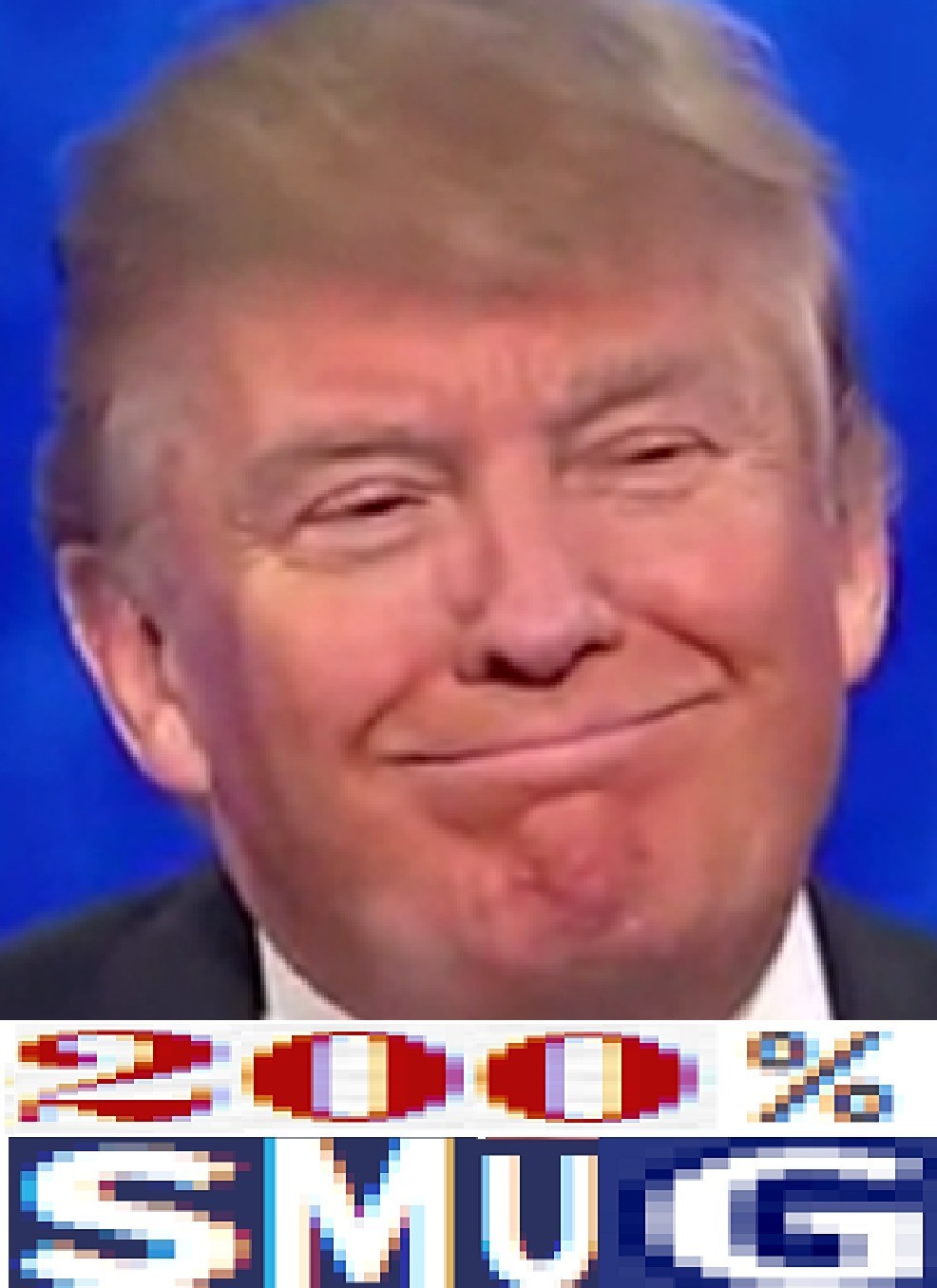 Meme 200% smug Trump