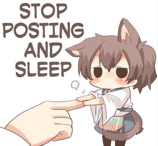 Meme Stop posting and sleep