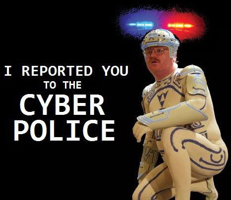 Meme I reported you to the cyber police