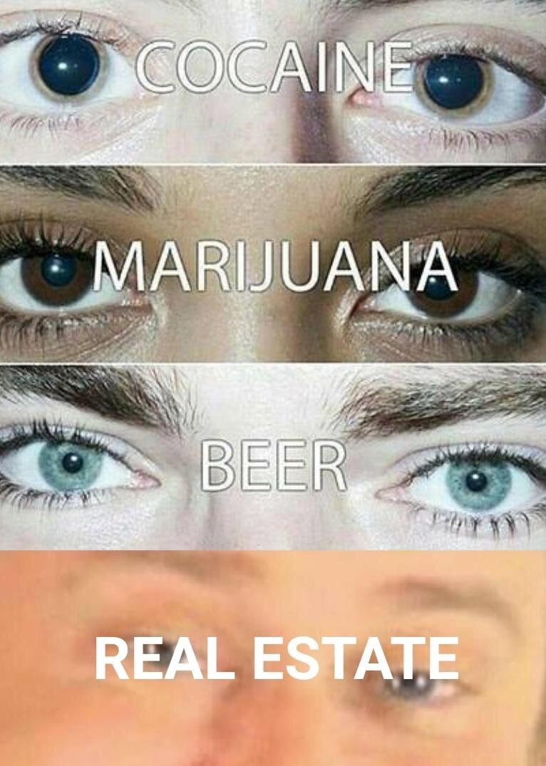 Meme Cocaine - Marijuana - Beer - Real Estate