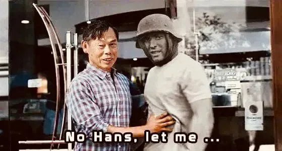 Meme No Hans, let me...