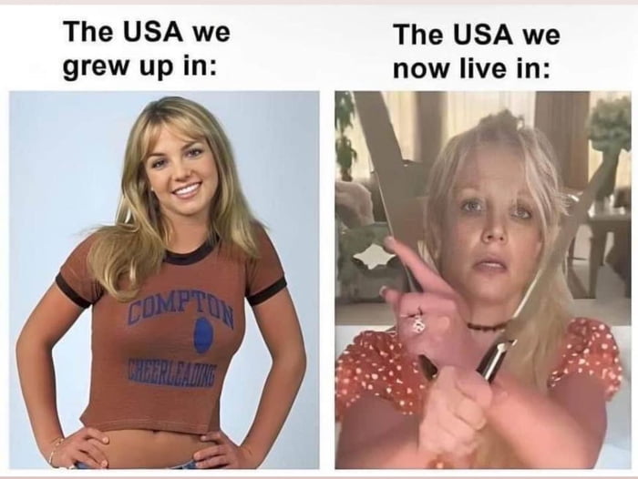 Meme The USA we now live in - Britney Spears