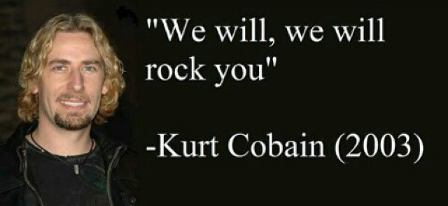 Meme We will rock you - Kurt Cobain