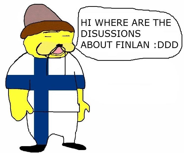 Meme Hi where are the discussions about finlan?