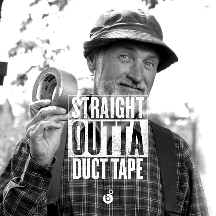 Meme Straight Outta Duct Tape