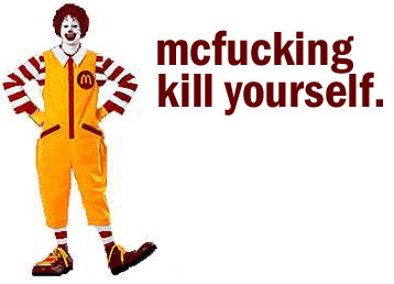 McFucking kill yourself
