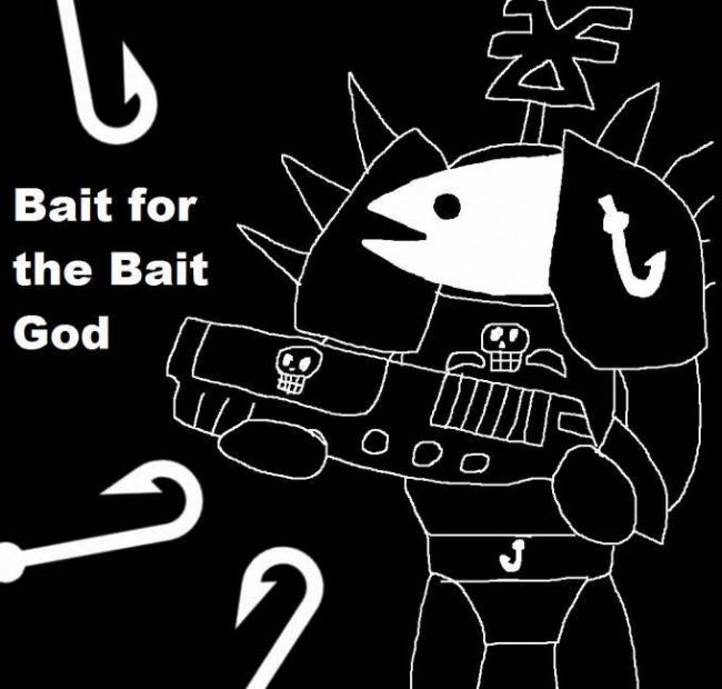 Bait for the Bait God