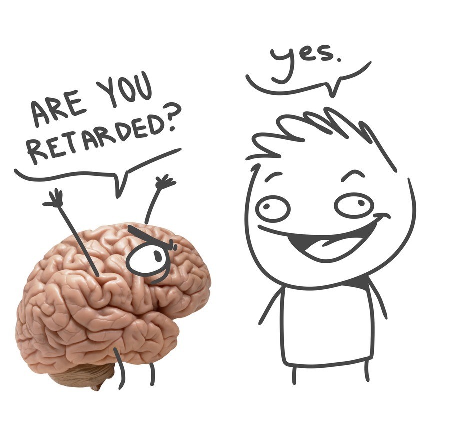 Meme Are you retarded? - Yes