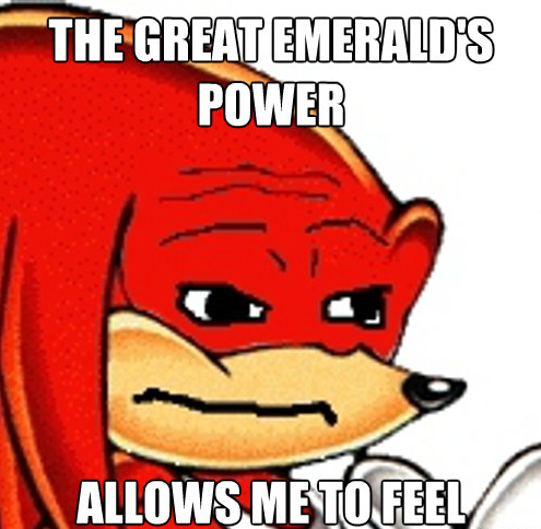 Meme The great emerald's power allows me to feel