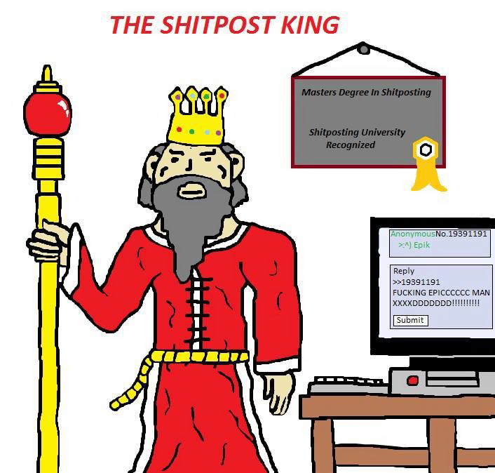 Meme The Shitpost King