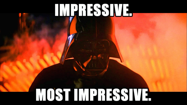 Meme Impressive - Most impressive - Darth Vader