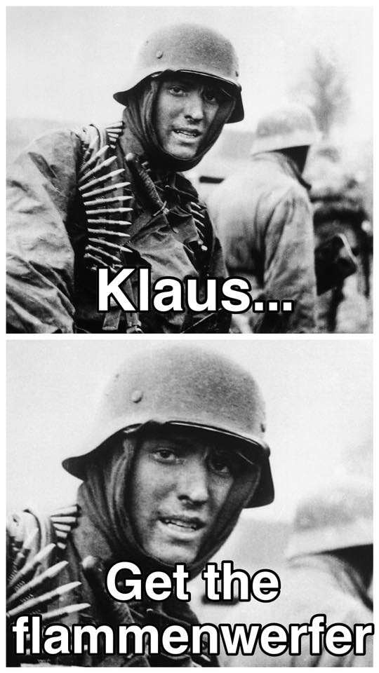 Meme Klaus get the flammenwerfer