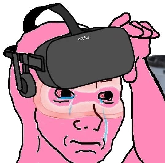 Meme Oculus VR Crying Feel