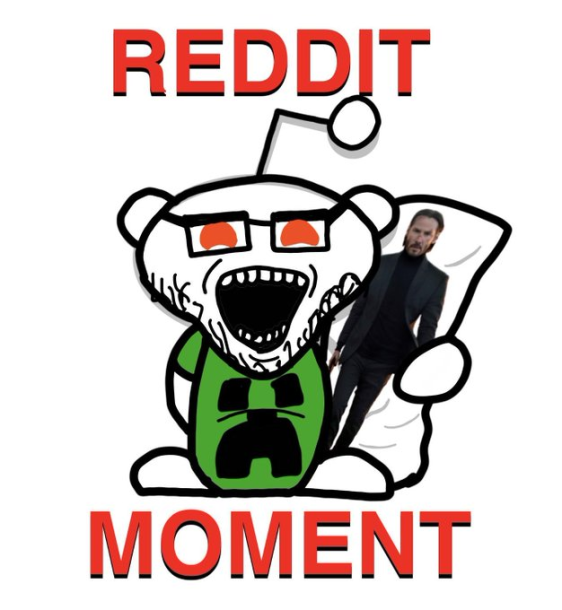 Meme Reddit Moment