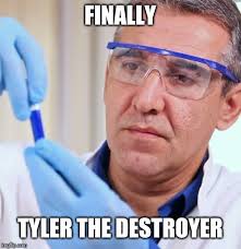 Meme Finally - Tyler The Destroyer