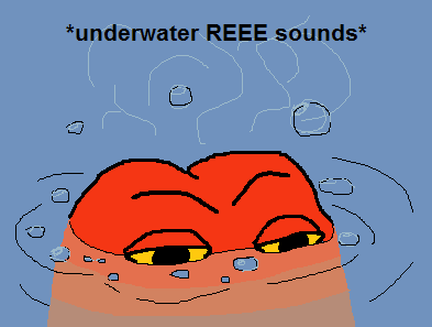 Meme underwater reeee sounds