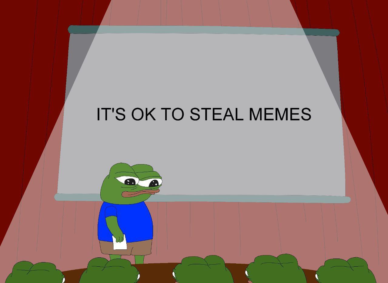 Meme It's pk to steal memes