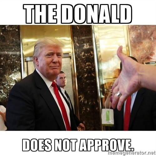 Meme The Donald does not approve