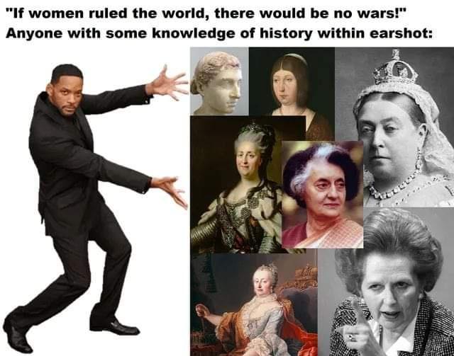 Meme If women ruled the world there would be no wars