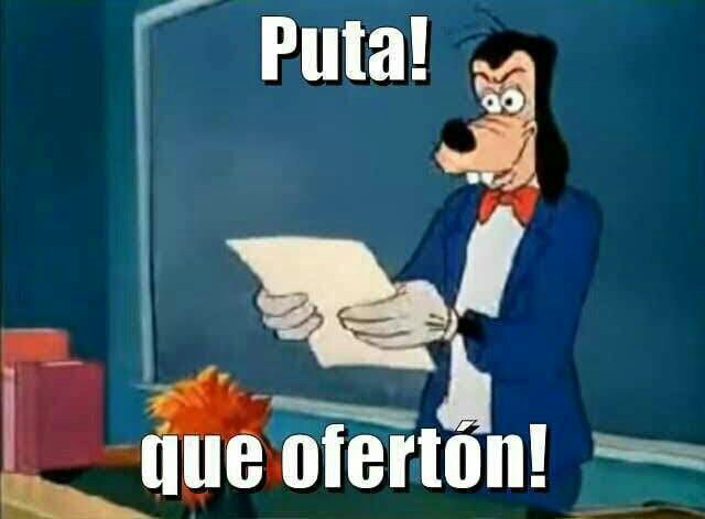 Meme Pute que oferton - Goofy