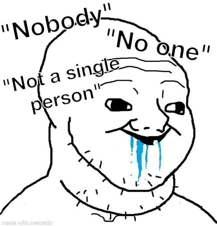 Meme Nobody - No one