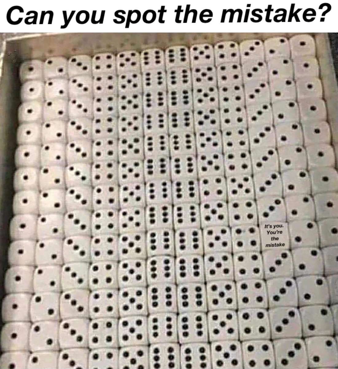 Meme Can you spot the mistake?