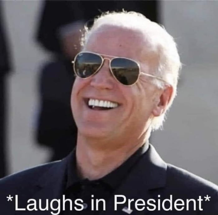 Meme laughs in president - joe biden