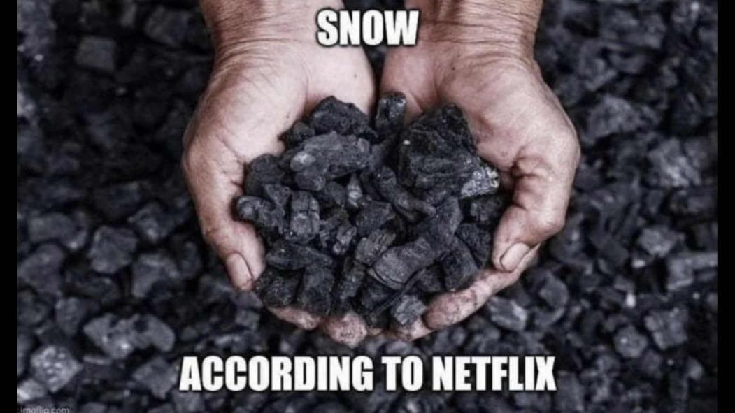 Meme Snow According To Netflix